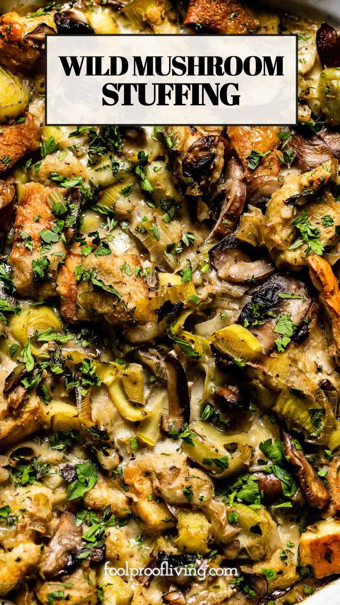 Wild Mushroom Stuffing Recipe Foolproof Livin