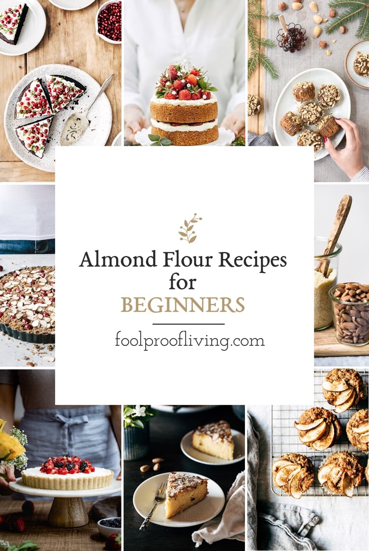 20 Foolproof Almond Flour Recipes For Beginners Foolproof Living