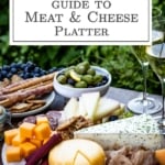 The Best Meat and Cheese Platter