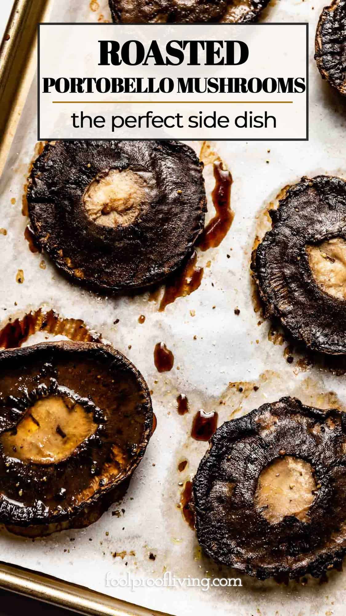 Roasted Portobello Mushrooms - Foolproof Living