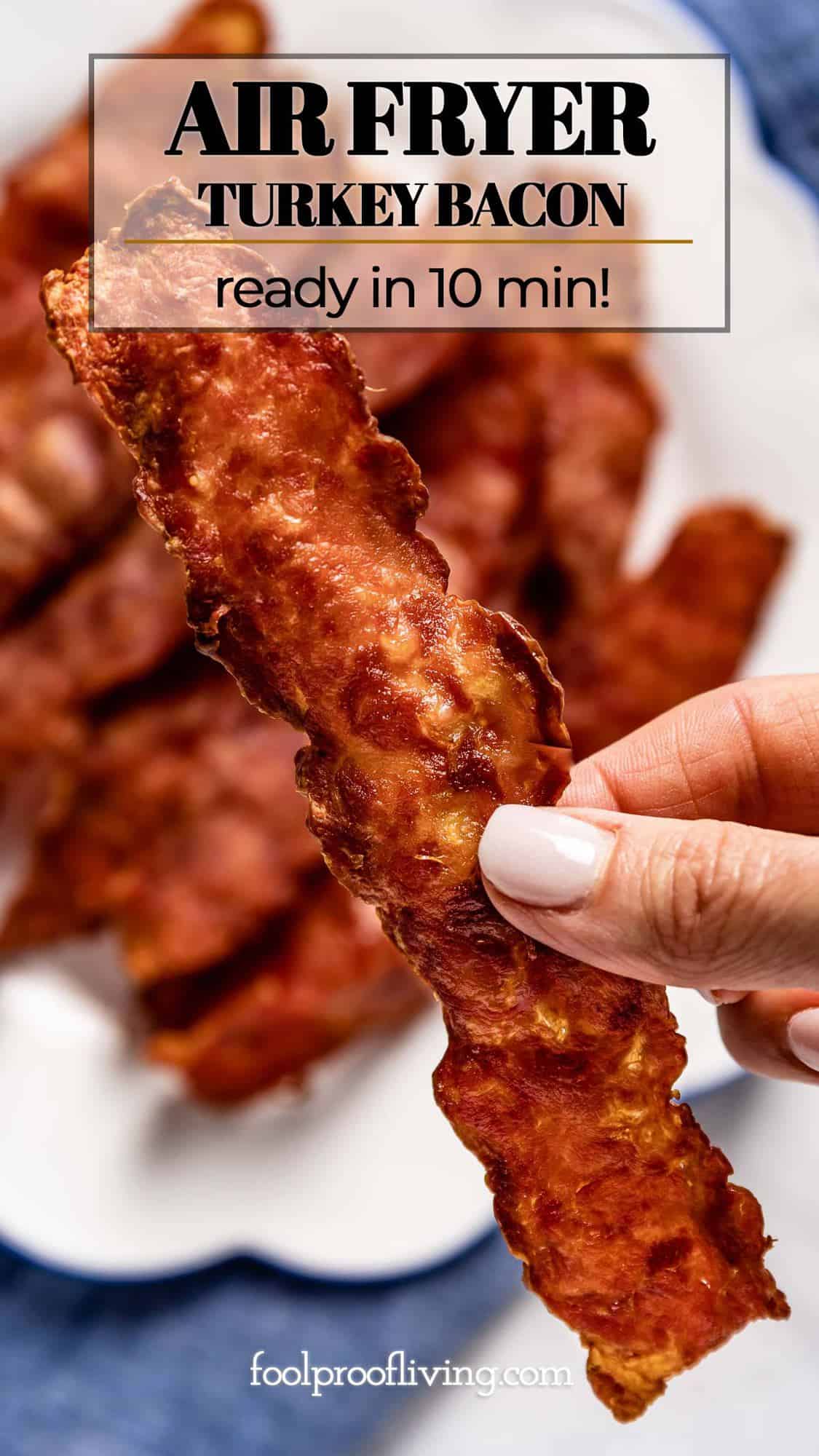 Turkey Bacon in Air Fryer (Ready in 10 minutes!) - Foolproof Living