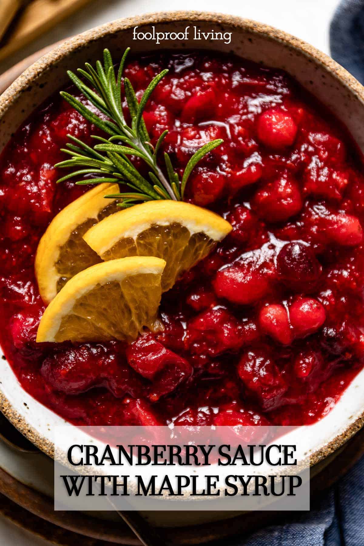 Cranberry Sauce with Maple Syrup Foolproof Living
