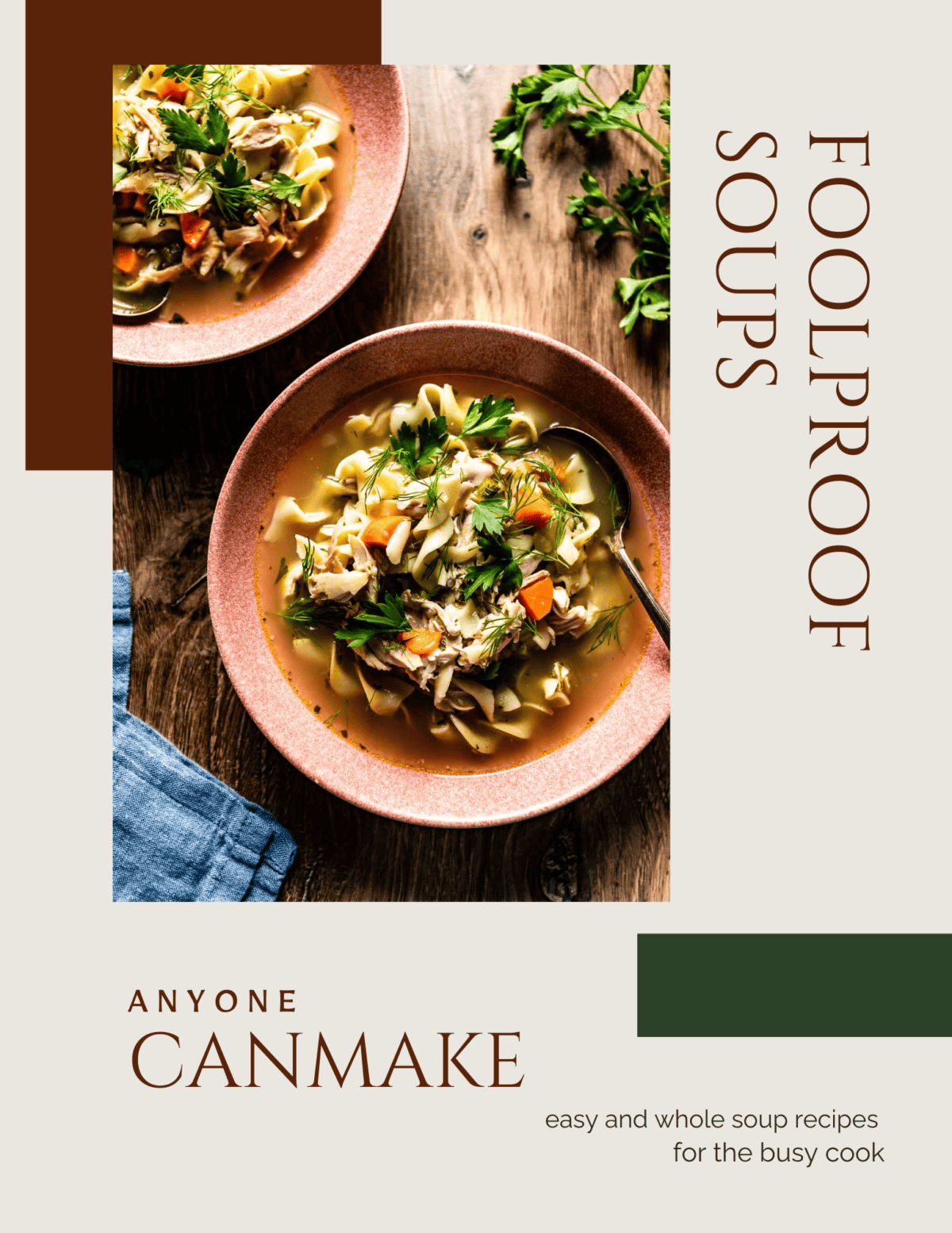 Foolproof Soups ebook cover image with text on the image.